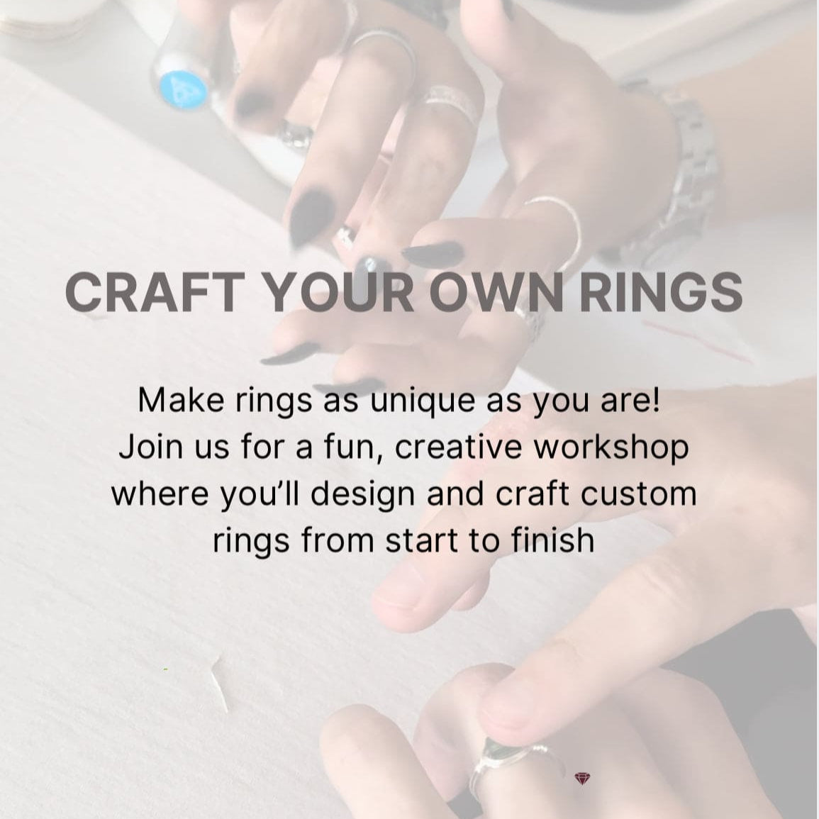 Ring-Making Class: Create Your Own Sparkle!